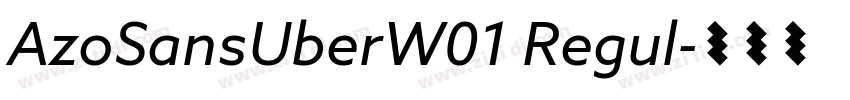 AzoSansUberW01 Regul字体转换
